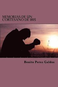 bokomslag Memorias de un Cortesano de 1815