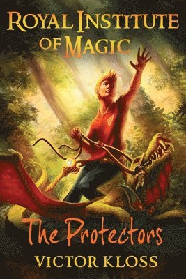 Royal Institute of Magic (The Protectors) 1