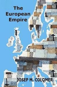 Josep M. Colomer - The European Empire, Häftad