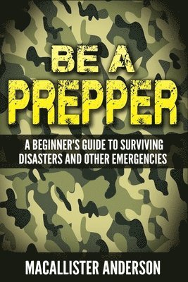bokomslag Be a Prepper