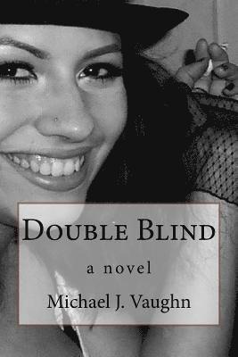 Double Blind 1