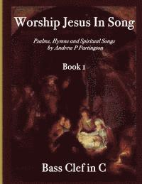 bokomslag Worship Jesus In Song Bass Clef In C