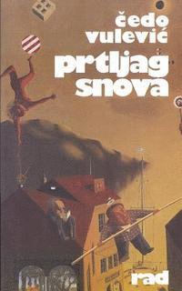 Cedo Vulevic - Prtljag Snova, Häftad
