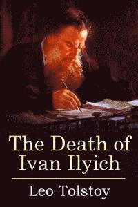bokomslag The Death of Ivan Ilyich: (Mockingbird Classics Deluxe Edition)