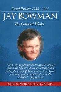 bokomslag Jay Bowman: The Collected Works