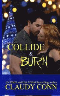 bokomslag Collide & Burn
