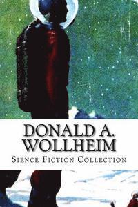 bokomslag Donald A. Wollheim, Sience Fiction Collection