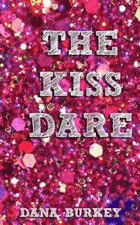 bokomslag The Kiss Dare