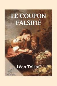 Le Coupon Falsifié: Le Faux Coupon 1