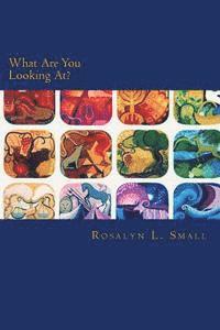 bokomslag What Are You Looking At?: A Bible Study Through the Names of the 12 Sons of Israel