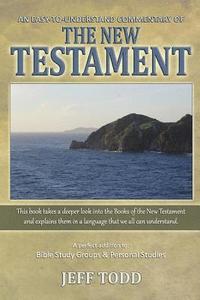 bokomslag An Easy-To-Understand Commentary Of The New Testament
