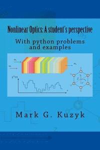 bokomslag Nonlinear Optics: a student's perspective: With python problems and examples