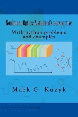 bokomslag Nonlinear Optics: a student's perspective: With python problems and examples