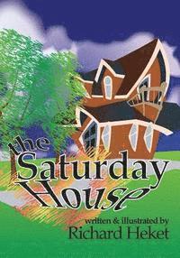 The Saturday House 1