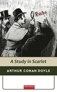 bokomslag Sherlock Holmes: A Study in Scarlet (WJS Classics Edition)