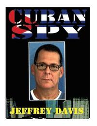 bokomslag Cuban Spy
