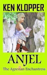 Anjel: The Agresian Enchantress 1