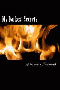 bokomslag My Darkest Secrets: Domestic Violence: The Insanity of Surviving Abuse...