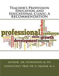 bokomslag Teacher's Profession Education and Educational Clinic: A Recommendation