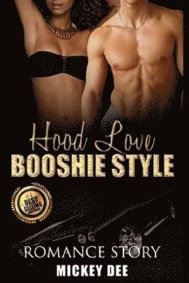 Hood Love Booshie Style- Romance Story 1