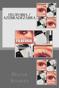 bokomslag Filofobia / Azebradezabra