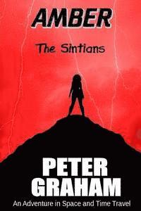 Amber: The Sintians: An Adventure in Time and Space