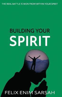 Building Your Spirit 1