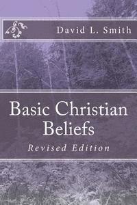 bokomslag Basic Christian Beliefs: Revised Edition