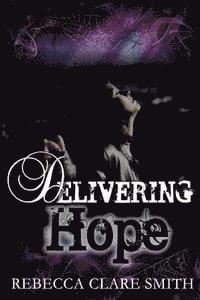 bokomslag Delivering Hope