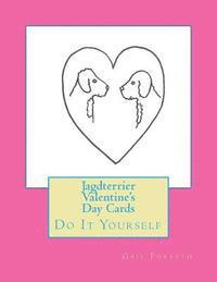 Jagdterrier Valentine's Day Cards: Do It Yourself 1