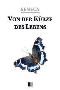 bokomslag Von der Kürze des Lebens