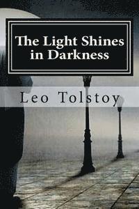 The Light Shines in Darkness 1