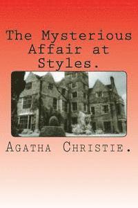 The Mysterious Affair at Styles.