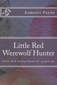 bokomslag Little Red Werewolf Hunter