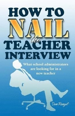 How to Nail the Teacher Interview 1