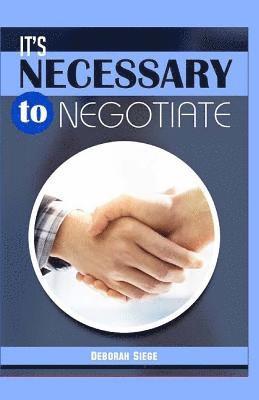 It's Necessary To Negotiate 1