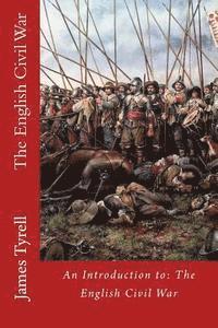 bokomslag The English Civil War: An Introduction to: The English Civil War