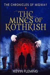 bokomslag The Mines of Kothkish