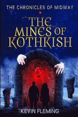 The Mines of Kothkish 1