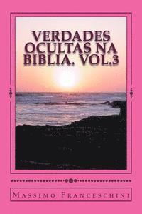 bokomslag VERDADES OCULTAS NA BIBLIA. Vol.3: A chave para o conhecimento.