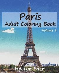 bokomslag Paris: Adult Coloring Book, Volume 1: City Sketch Coloring Book