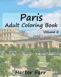 bokomslag Paris: Adult Coloring Book, Volume 2: City Sketch Coloring Book