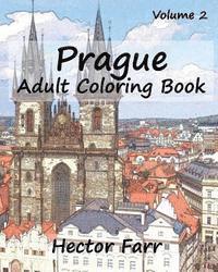 bokomslag Prague: Adult Coloring Book, Volume 2: City Sketch Coloring Book