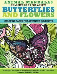 bokomslag Animal Mandala Coloring Book for Adults Butterflies and Flowers Coloring Page: Coloring for Relaxation, Stress Relief and Meditation