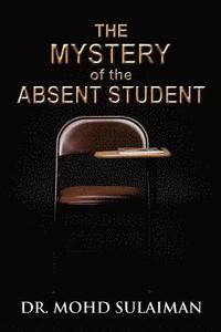 bokomslag The Mystery of the Absent Student