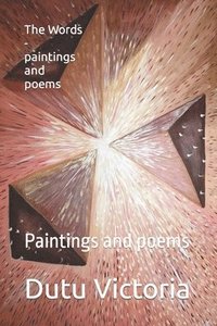 bokomslag Words - paintings and poems