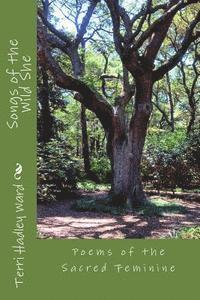 bokomslag Songs of the Wild She: Poems of the Sacred Feminine