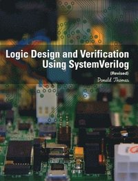bokomslag Logic Design and Verification Using SystemVerilog (Revised)