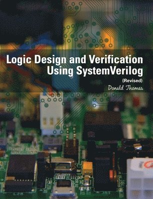bokomslag Logic Design and Verification Using SystemVerilog (Revised)