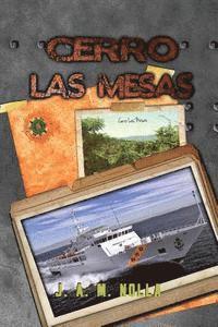 bokomslag Cerro Las Mesas: A Secret Operation